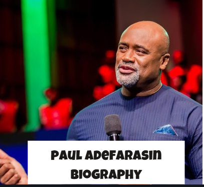 paul adefarasin biography